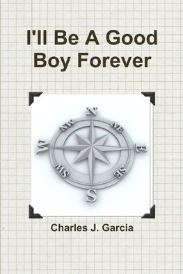 I'll Be A Good Boy Forever