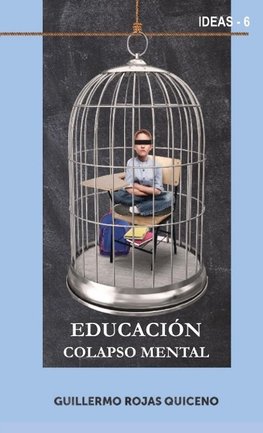 EDUCACIÓN, COLAPSO MENTAL