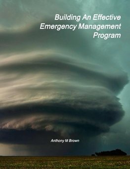 Building An Effective Emergency Management Program