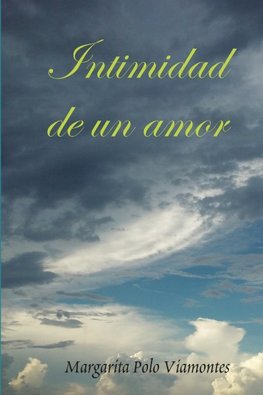 Intimidad de un amor