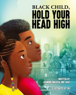Black Child, Hold Your Head High