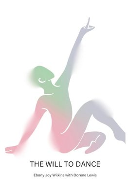 The Will to Dance