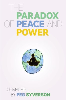 The Paradox of Peace and Power