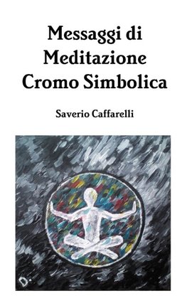 Messaggi di Meditazione Cromo Simbolica