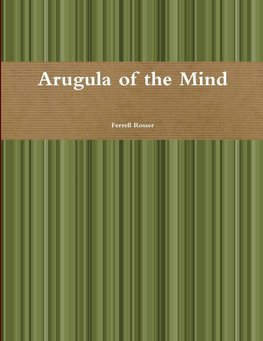 Arugala of the Mind