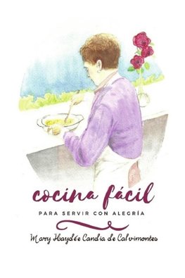 COCINA FÁCIL PARA SERVIR CON ALEGRÍA