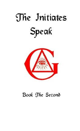 The Initiates Speak II