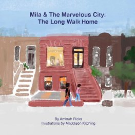 Mila & The Marvelous City