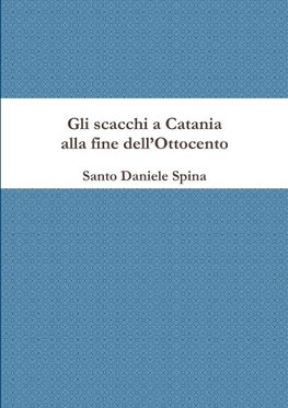 Gli scacchi a Catania alla fine dell'Ottocento