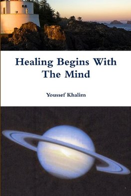 Healing Begins With The Mind