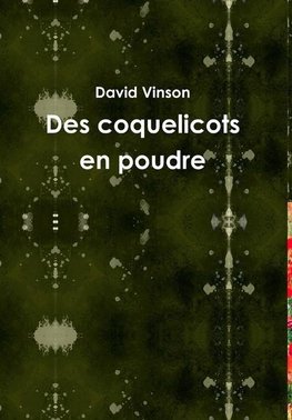 Des coquelicots en poudre