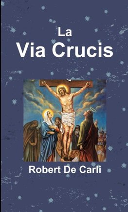 La Via Crucis
