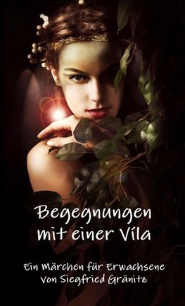 Begegnungen mit einer Víla