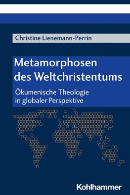Metamorphosen des Weltchristentums