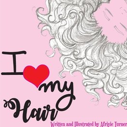 I Love My Hair