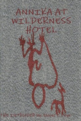 ANNIKA AT WILDERNESS HOTEL - THE INTRUDER