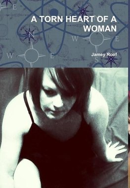 A TORN HEART OF A WOMAN