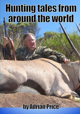 Hunting Tales from Around the World