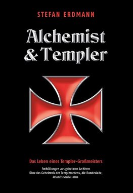 Templer, Alchemist und Heiler