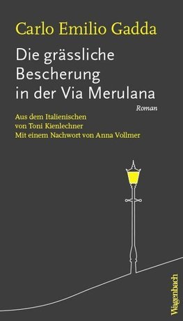 Die grässliche Bescherung in der   Via Merulana