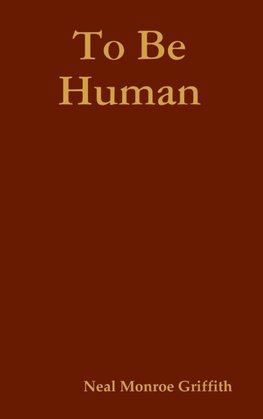 To Be Human