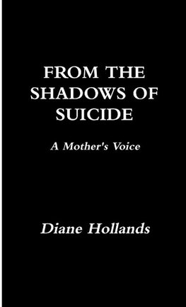 From the Shadows of Suicide