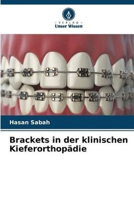 Brackets in der klinischen Kieferorthopädie