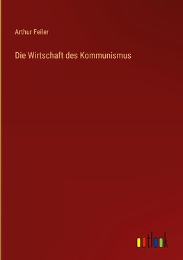 Die Wirtschaft des Kommunismus