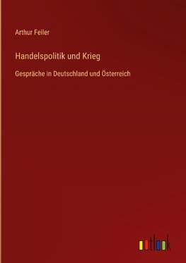 Handelspolitik und Krieg