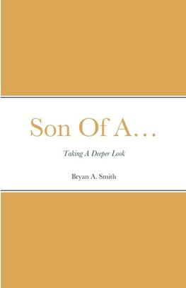 Son Of A...