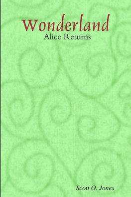 Wonderland, Alice Returns