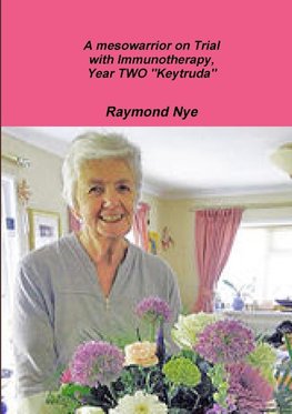 A mesowarrior on Trial with Immunotherapy,Year TWO "Keytruda"