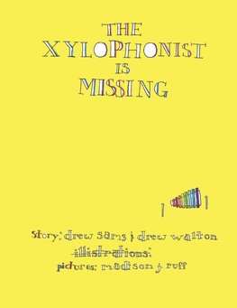 The Xylophonist Is Missing (Paperback)