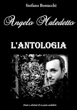 Angelo Maledetto   L'ANTOLOGIA