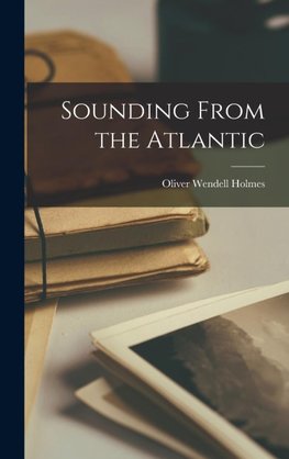 Sounding From the Atlantic