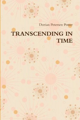 TRANSCENDING IN TIME