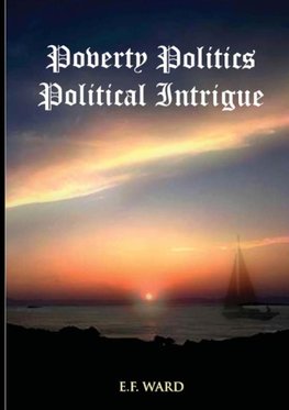 Poverty Politics Political Intrigue
