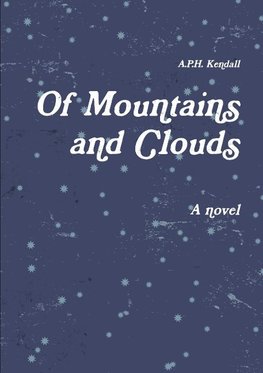 Of Mountains and Clouds