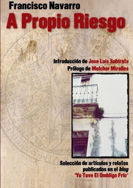 A Propio Riesgo