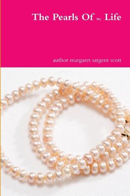 The Pearls Of My Life