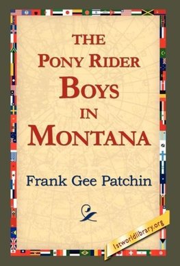 The Pony Rider Boys in Montana