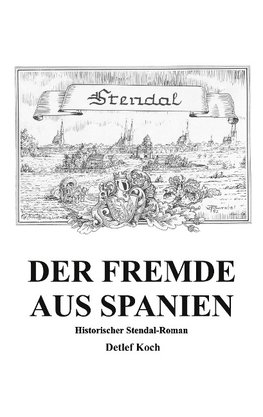 Der Fremde aus Spanien
