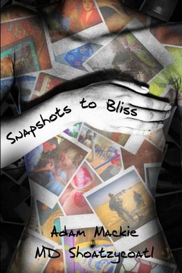 Snapshots to Bliss