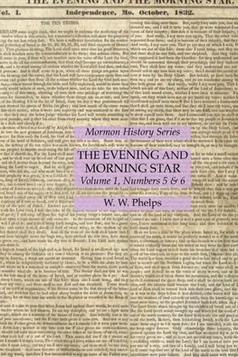The Evening and Morning Star Volume 1, Numbers 5 & 6