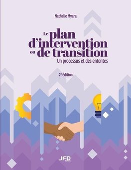 Le plan d'intervention ou de transition - 2e édition