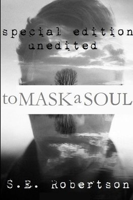 To Mask A Soul