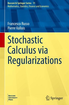 Stochastic Calculus via Regularizations