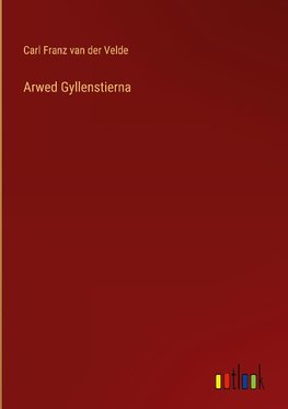 Arwed Gyllenstierna