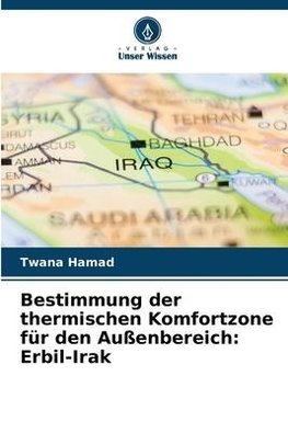 Bestimmung der thermischen Komfortzone für den Außenbereich: Erbil-Irak