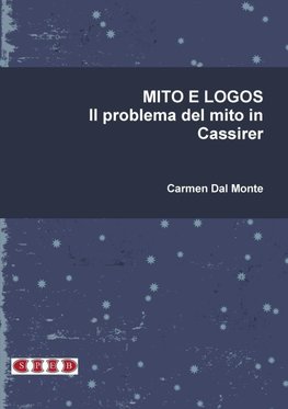 MITO E LOGOS. Il problema del mito in Cassirer